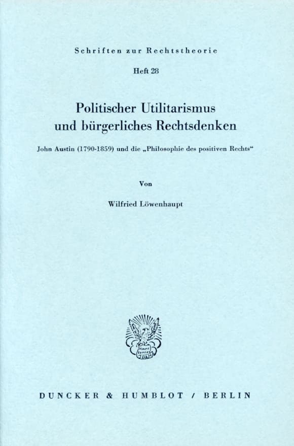 Cover Politischer Utilitarismus und bürgerliches Rechtsdenken