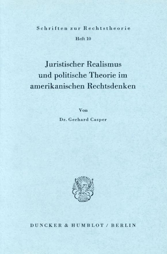 Cover Juristischer Realismus und politische Theorie im amerikanischen Rechtsdenken