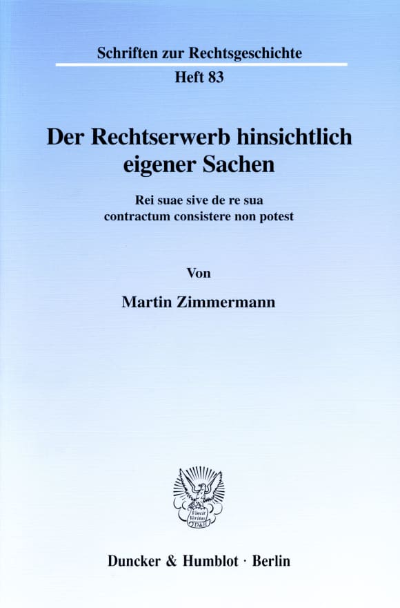 Cover Der Rechtserwerb hinsichtlich eigener Sachen