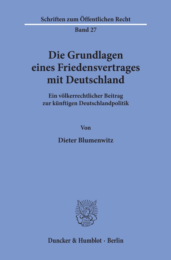 Cover Die Grundlagen eines Friedensvertrages mit Deutschland