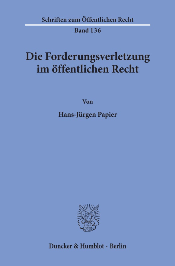 Cover Die Forderungsverletzung im öffentlichen Recht