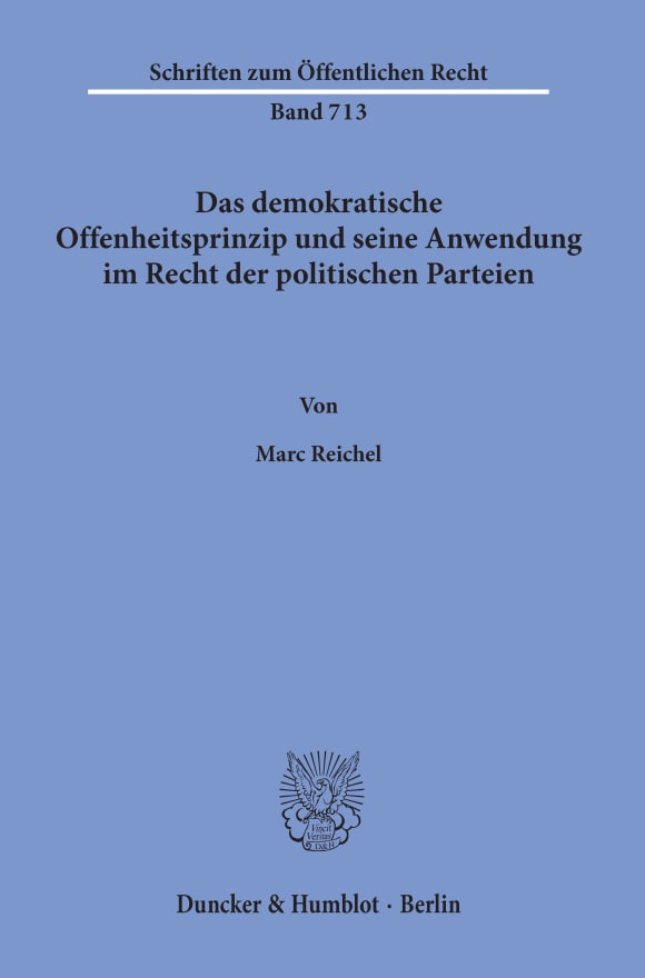 Cover Das demokratische Offenheitsprinzip und seine Anwendung im Recht der politischen Parteien