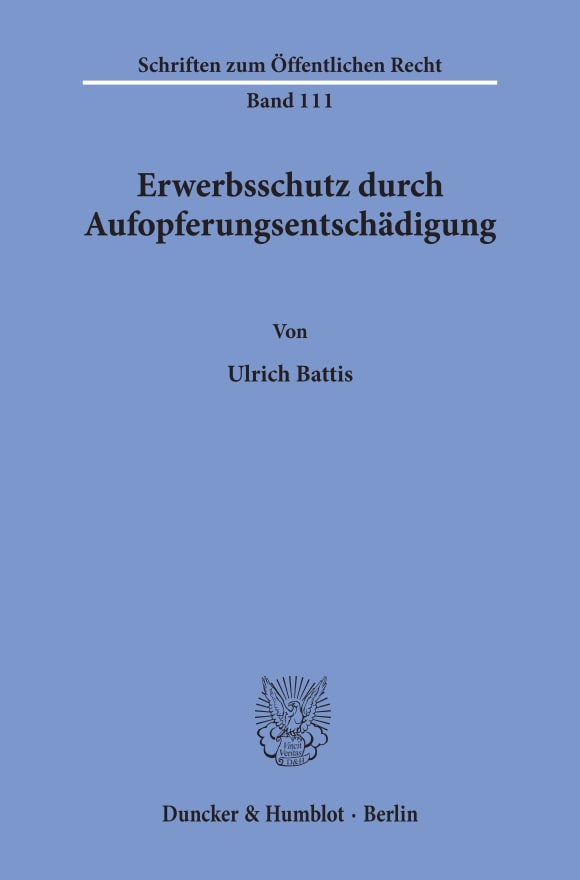 Cover Erwerbsschutz durch Aufopferungsentschädigung