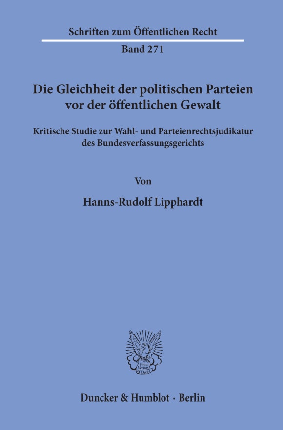 Cover Die Gleichheit der politischen Parteien vor der öffentlichen Gewalt