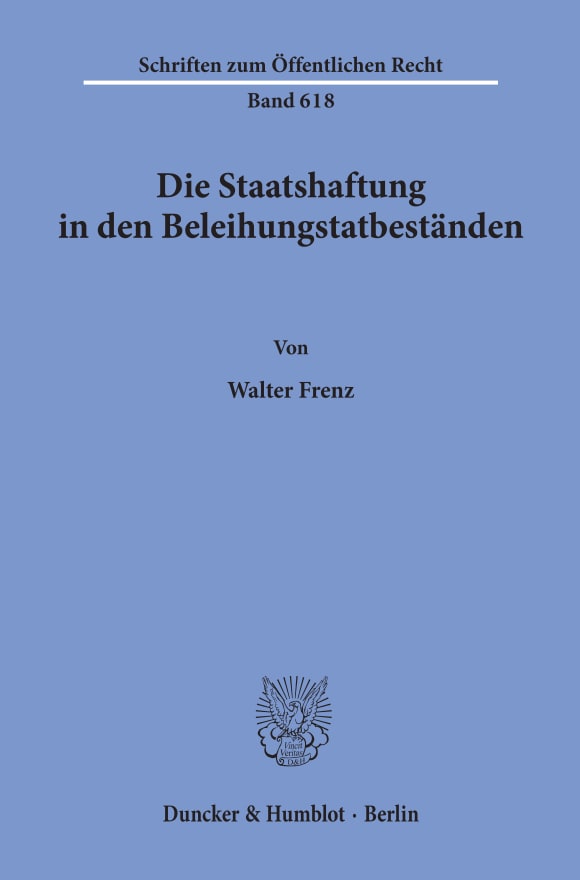 Cover Die Staatshaftung in den Beleihungstatbeständen