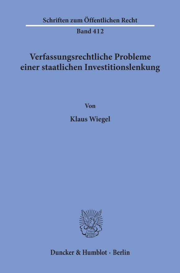 Cover Verfassungsrechtliche Probleme einer staatlichen Investitionslenkung