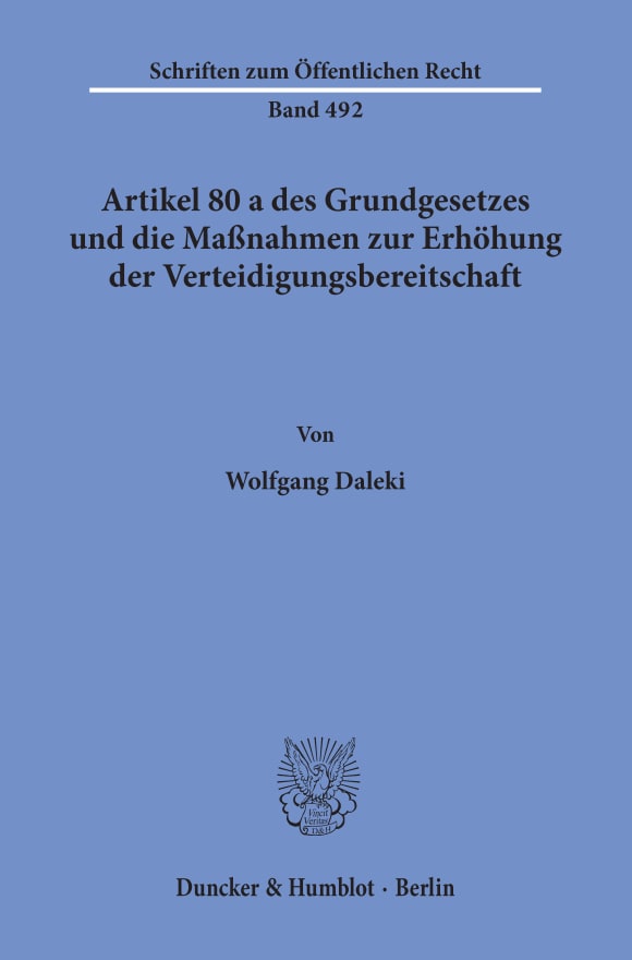 Cover Artikel 80 a des Grundgesetzes und die Maßnahmen zur Erhöhung der Verteidigungsbereitschaft