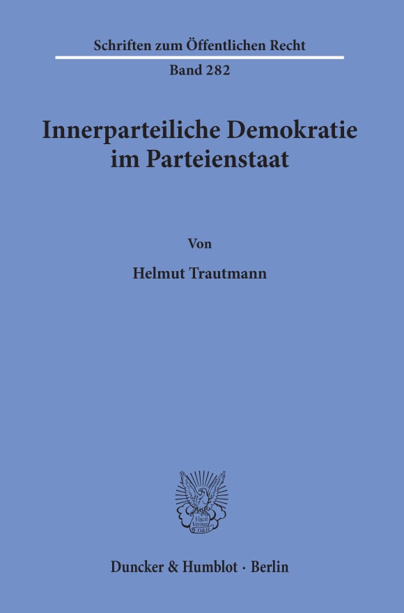 Cover Innerparteiliche Demokratie im Parteienstaat