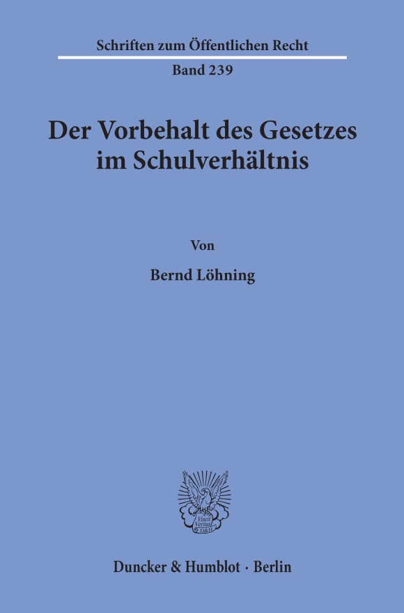 Cover Der Vorbehalt des Gesetzes im Schulverhältnis