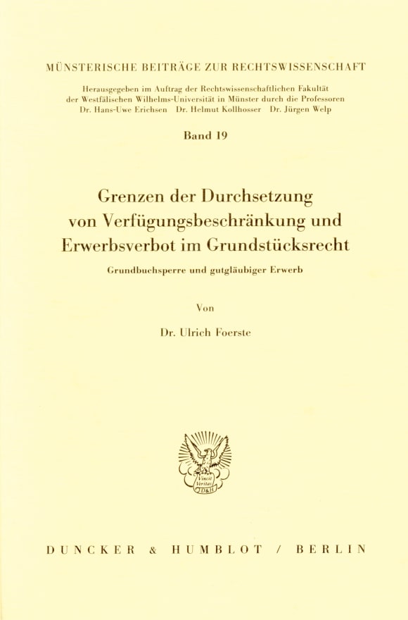 Cover Grenzen der Durchsetzung von Verfügungsbeschränkung und Erwerbsverbot im Grundstücksrecht