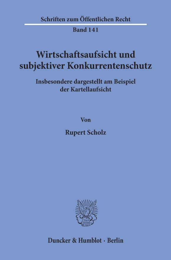 Cover Wirtschaftsaufsicht und subjektiver Konkurrentenschutz