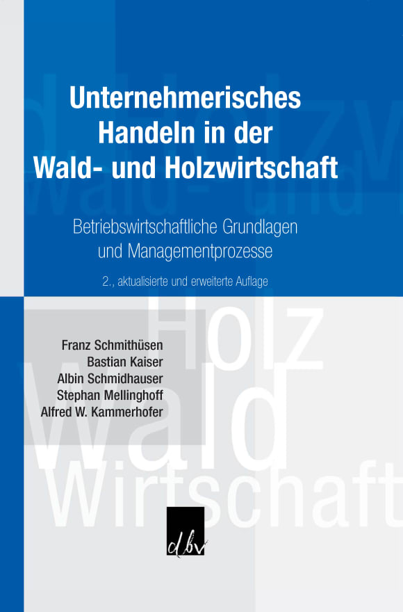 Cover Unternehmerisches Handeln in der Wald- und Holzwirtschaft