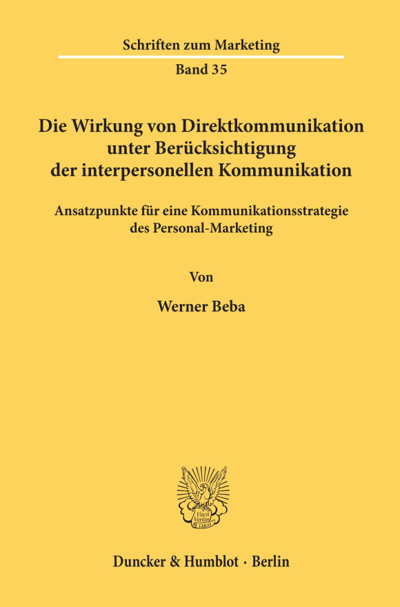 Cover Die Wirkung von Direktkommunikation unter Berücksichtigung der interpersonellen Kommunikation