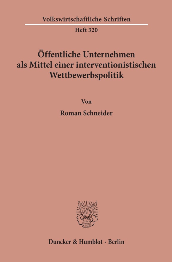 Cover Öffentliche Unternehmen als Mittel einer interventionistischen Wettbewerbspolitik