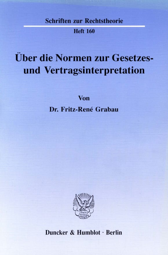 Cover Über die Normen zur Gesetzes- und Vertragsinterpretation