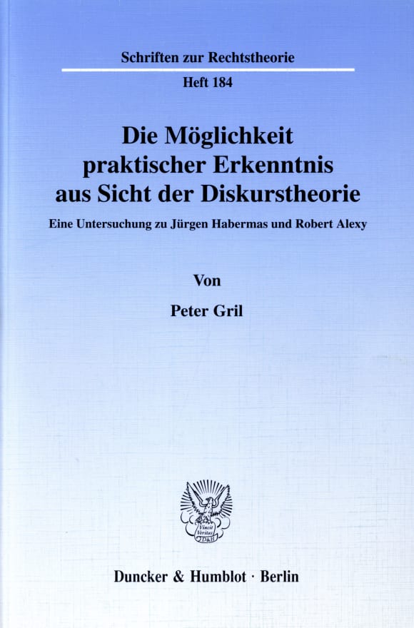 Cover Die Möglichkeit praktischer Erkenntnis aus Sicht der Diskurstheorie