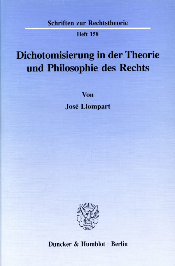 Cover Dichotomisierung in der Theorie und Philosophie des Rechts