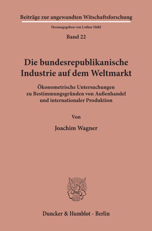 Cover Die bundesrepublikanische Industrie auf dem Weltmarkt