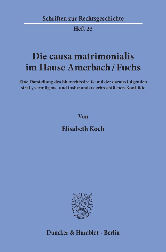 Cover Die causa matrimonialis im Hause Amerbach/Fuchs