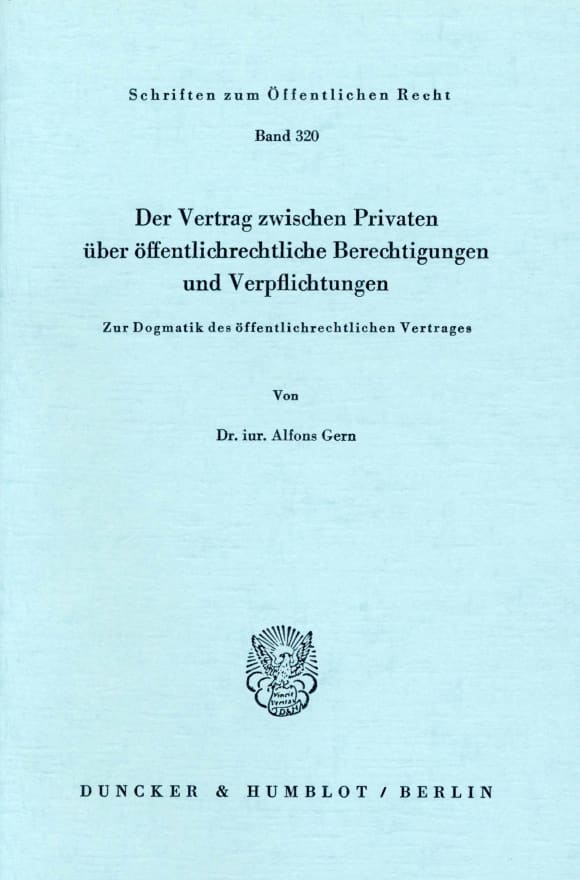 Cover Der Vertrag zwischen Privaten über öffentlich-rechtliche Berechtigungen und Verpflichtungen