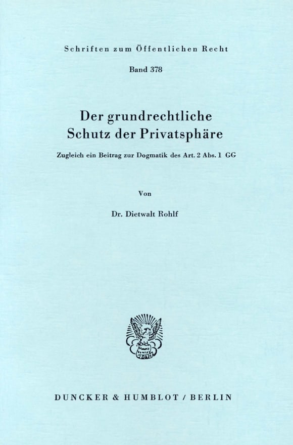 Cover Der grundrechtliche Schutz der Privatsphäre