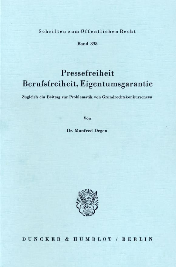 Cover Pressefreiheit, Berufsfreiheit, Eigentumsgarantie