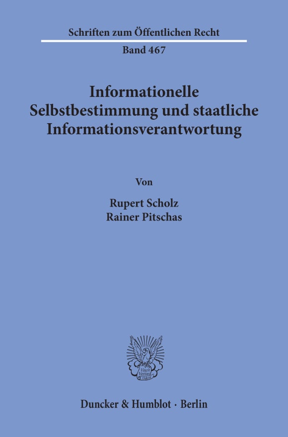 Cover Informationelle Selbstbestimmung und staatliche Informationsverantwortung