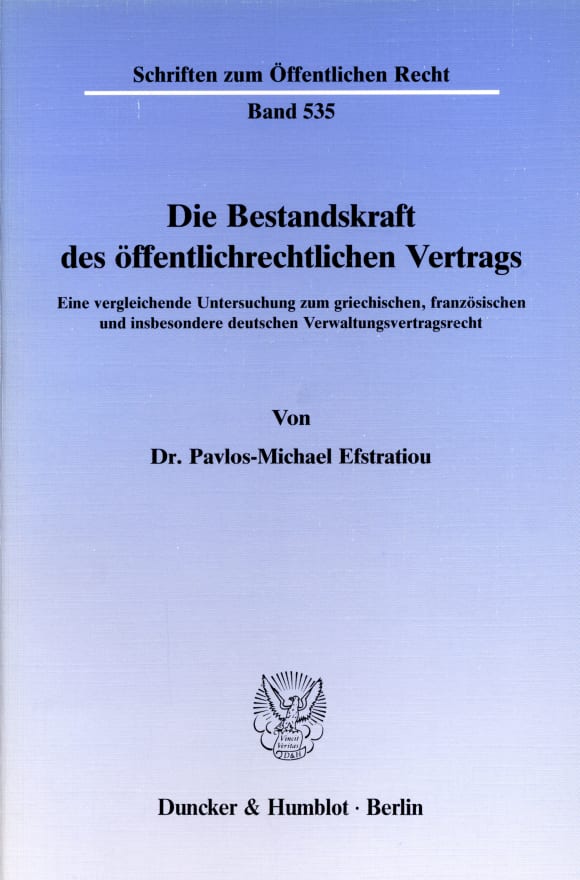 Cover Die Bestandskraft des öffentlichrechtlichen Vertrags