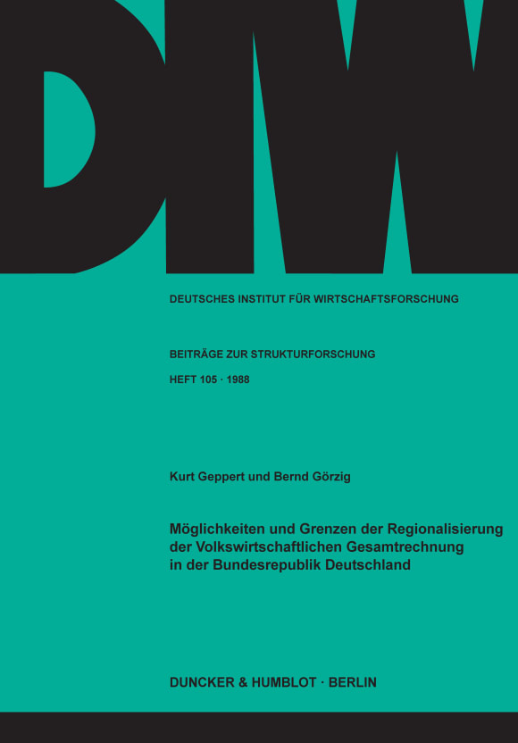 Cover Möglichkeiten und Grenzen der Regionalisierung der Volkswirtschaftlichen Gesamtrechnung in der Bundesrepublik Deutschland