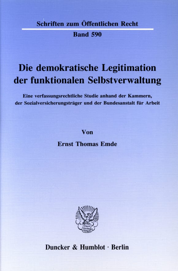 Cover Die demokratische Legitimation der funktionalen Selbstverwaltung