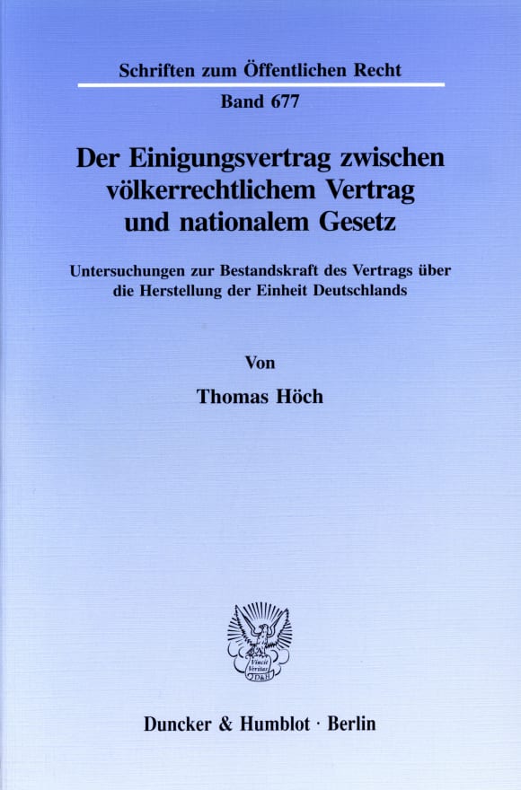 Cover Der Einigungsvertrag zwischen völkerrechtlichem Vertrag und nationalem Gesetz