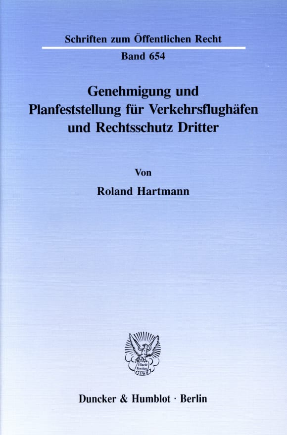 Cover Genehmigung und Planfeststellung für Verkehrsflughäfen und Rechtsschutz Dritter