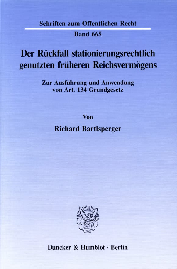 Cover Der Rückfall stationierungsrechtlich genutzten früheren Reichsvermögens