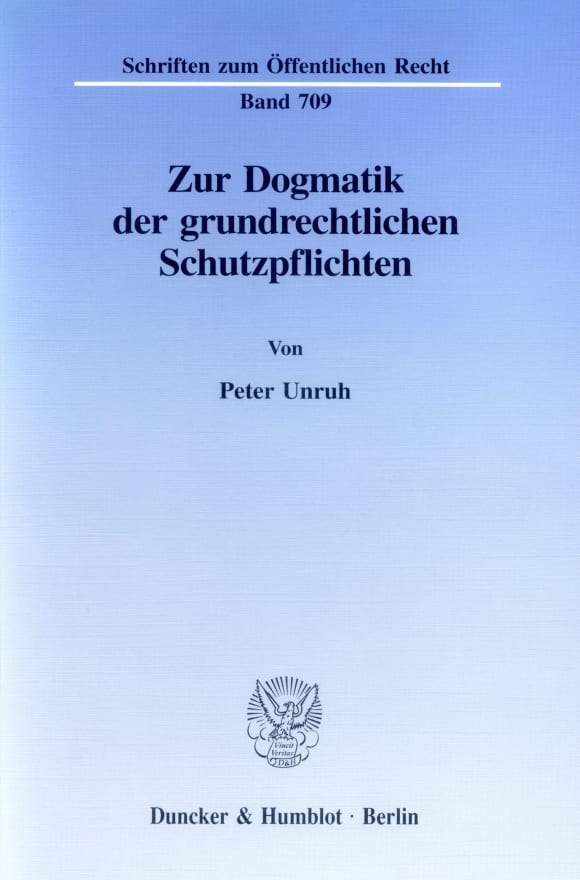 Cover Zur Dogmatik der grundrechtlichen Schutzpflichten