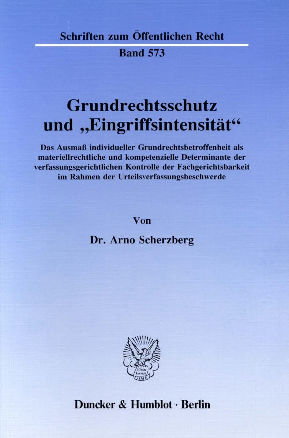 Cover Grundrechtsschutz und »Eingriffsintensität«