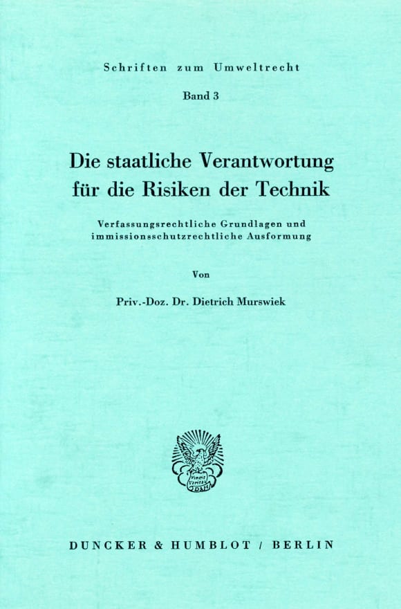 Cover Die staatliche Verantwortung für die Risiken der Technik