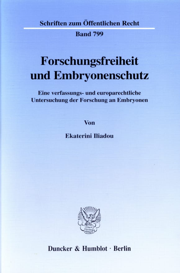 Cover Forschungsfreiheit und Embryonenschutz