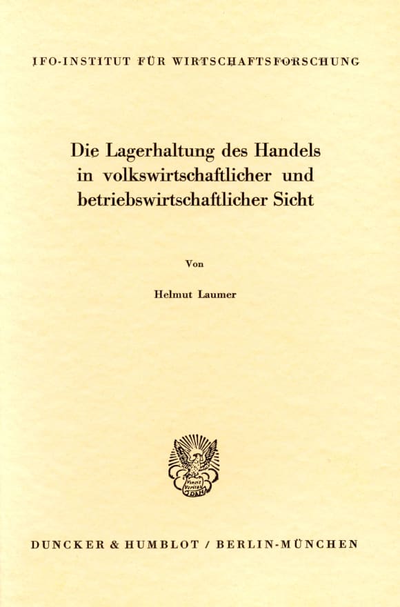 Cover Die Lagerhaltung des Handels in volkswirtschaftlicher und betriebswirtschaftlicher Sicht