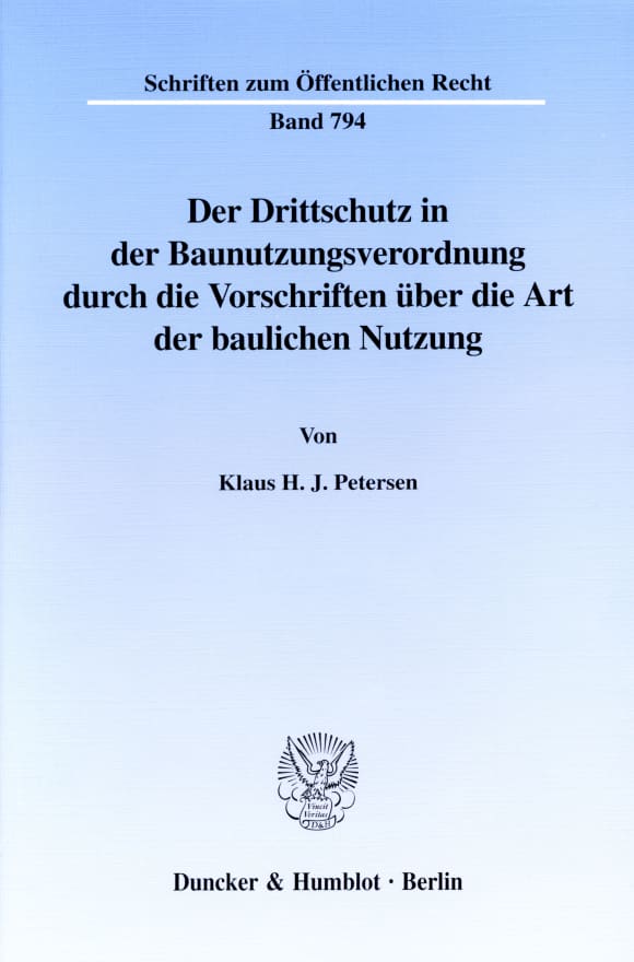 Cover Der Drittschutz in der Baunutzungsverordnung durch die Vorschriften über die Art der baulichen Nutzung