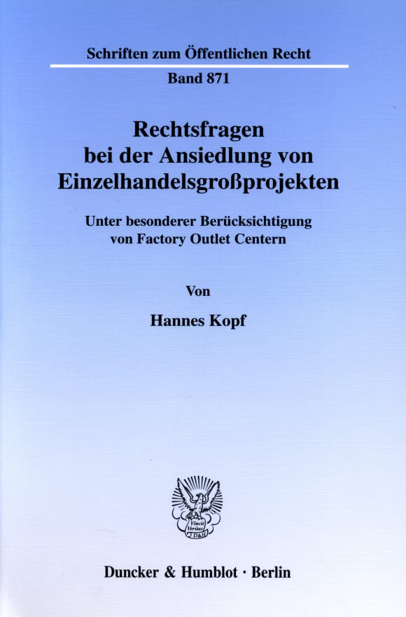 Cover Rechtsfragen bei der Ansiedlung von Einzelhandelsgroßprojekten