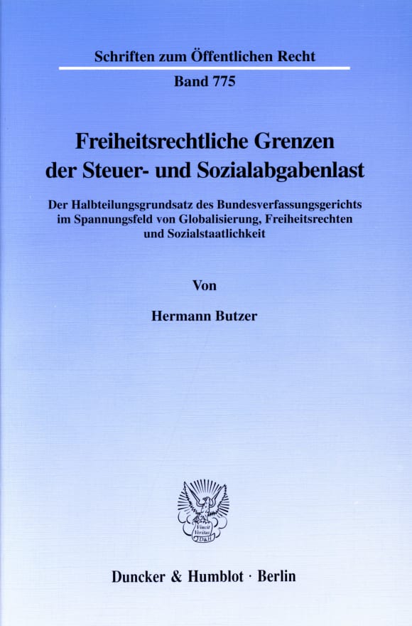 Cover Freiheitsrechtliche Grenzen der Steuer- und Sozialabgabenlast