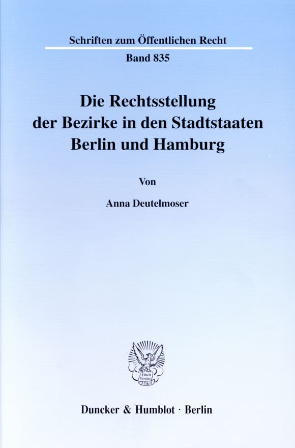 Cover Die Rechtsstellung der Bezirke in den Stadtstaaten Berlin und Hamburg