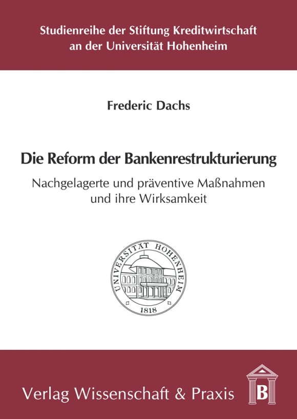 Cover Die Reform der Bankenrestrukturierung