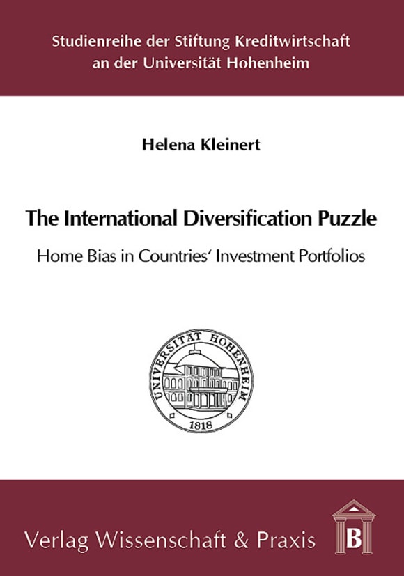 Cover The International Diversification Puzzle: Home Bias in Countries’ Investment Portfolios