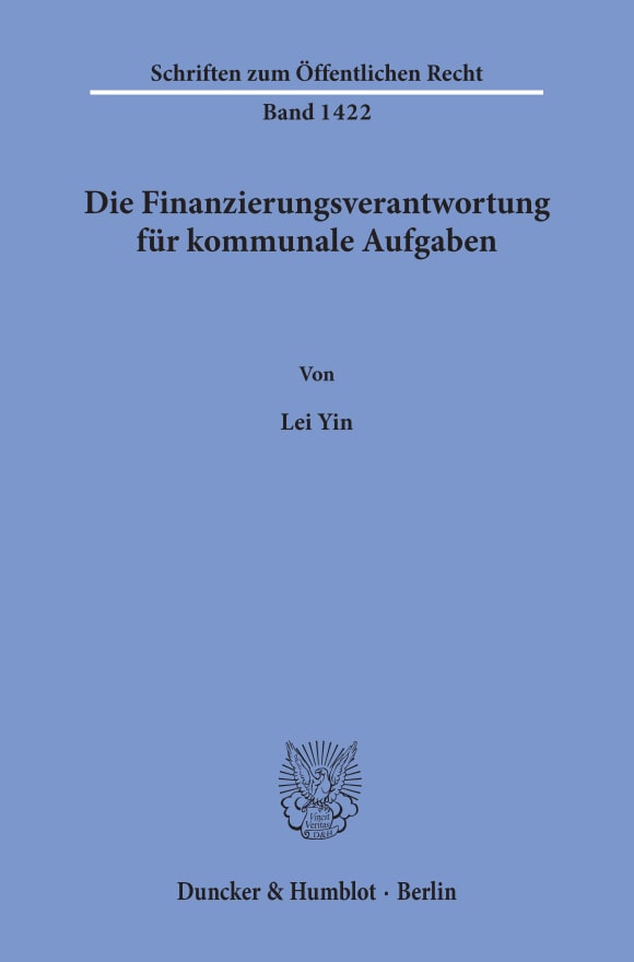 Cover Die Finanzierungsverantwortung für kommunale Aufgaben