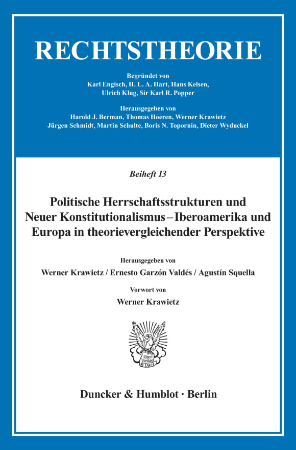 Cover Politische Herrschaftsstrukturen und Neuer Konstitutionalismus - Iberoamerika und Europa in theorievergleichender Perspektive