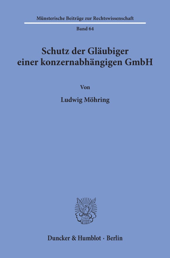 Cover Schutz der Gläubiger einer konzernabhängigen GmbH