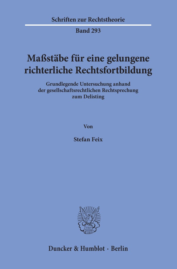 Cover Maßstäbe für eine gelungene richterliche Rechtsfortbildung