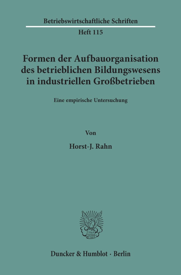 Cover Formen der Aufbauorganisation des betrieblichen Bildungswesens in industriellen Großbetrieben