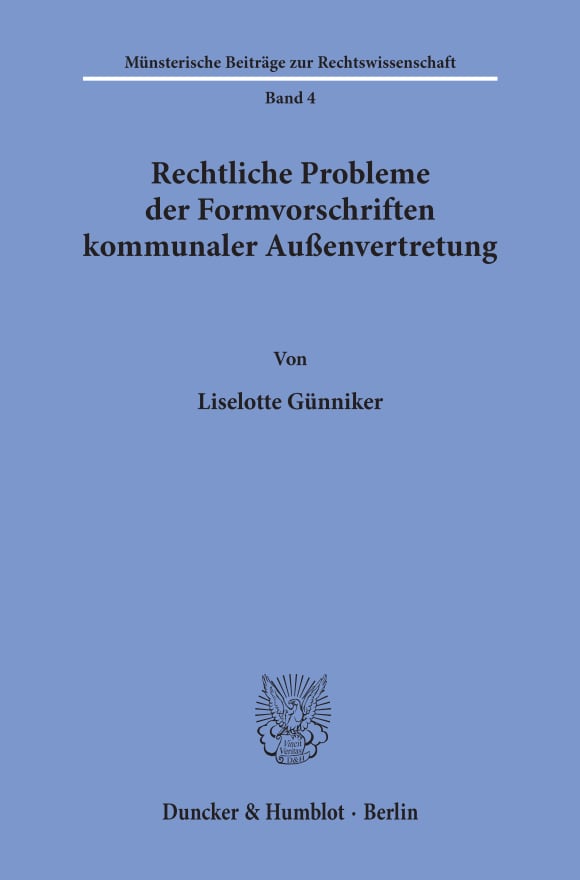 Cover Rechtliche Probleme der Formvorschriften kommunaler Außenvertretung